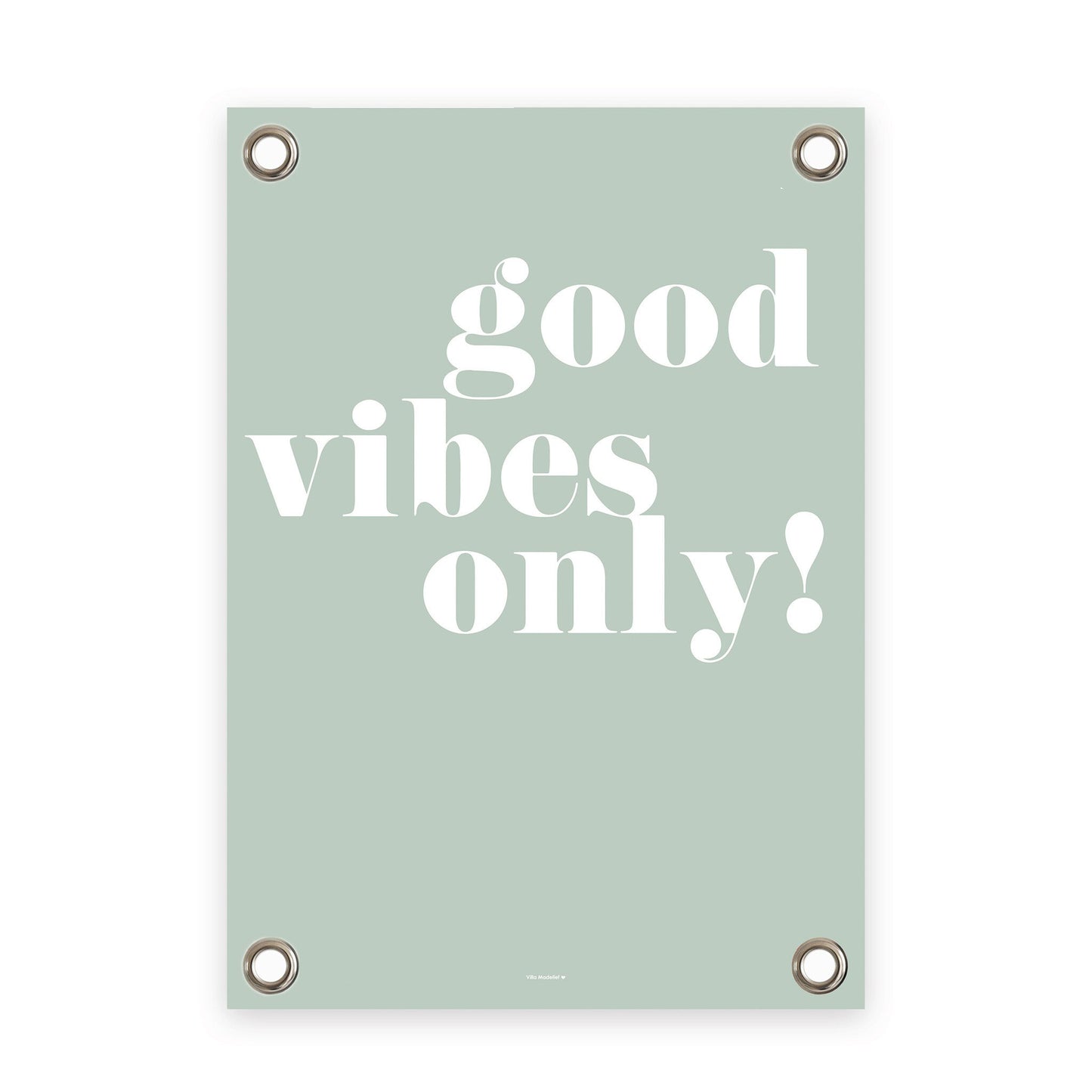 VM | Tuinposter groen wit Good Vibes Only