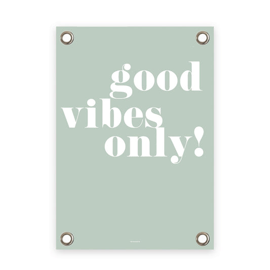 VM | Tuinposter groen wit Good Vibes Only